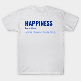 What is Happiness T-Shirt